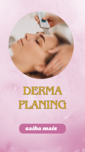 DERMA PLANING