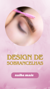 DESIGN SOBRANCELHAS